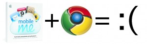 MobileMe + Chrome